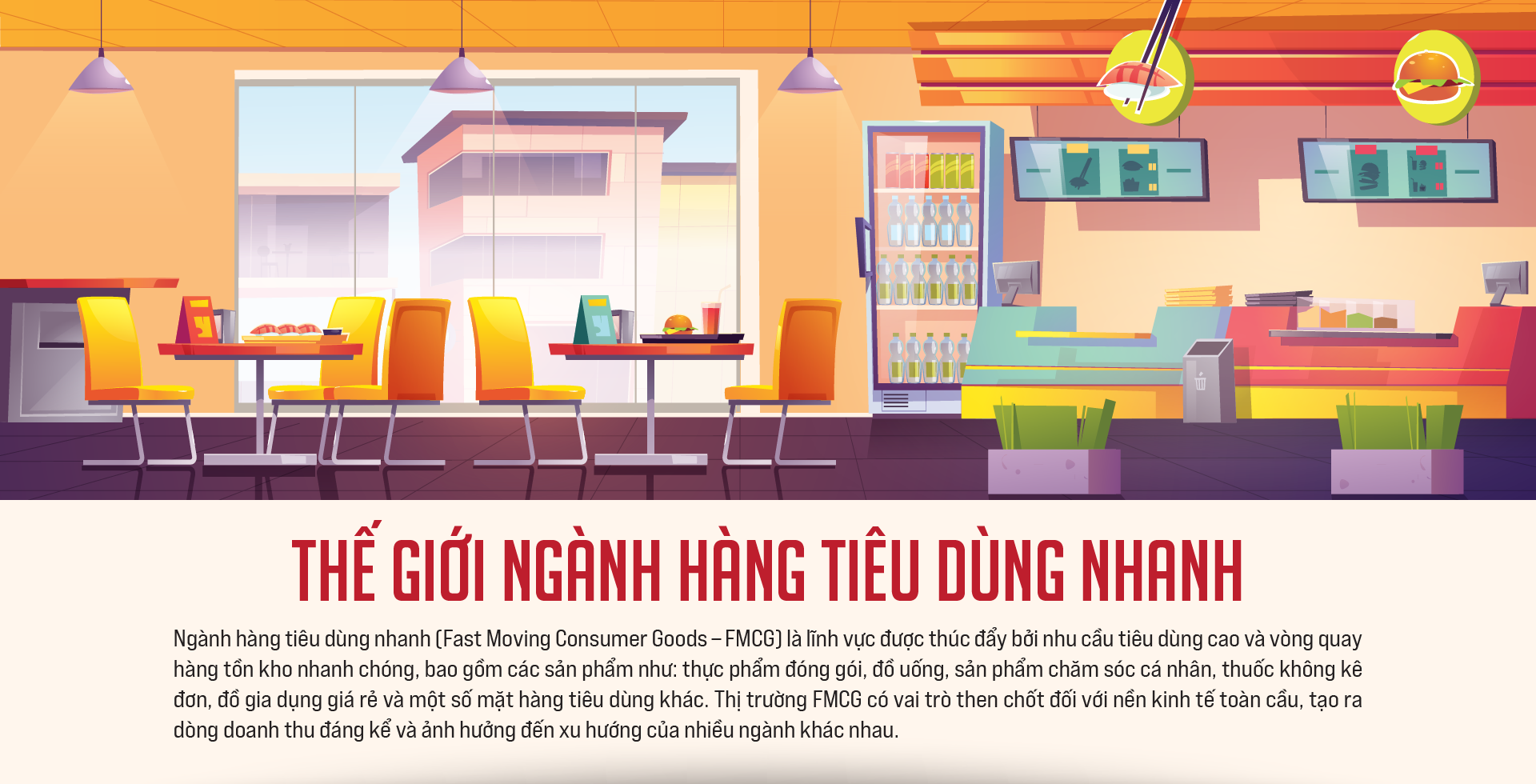 Thế giới ngành hàng tiêu dùng nhanh - Ảnh 1