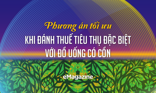 Phương án tối ưu khi đánh thuế tiêu thụ đặc biệt với đồ uống có cồn