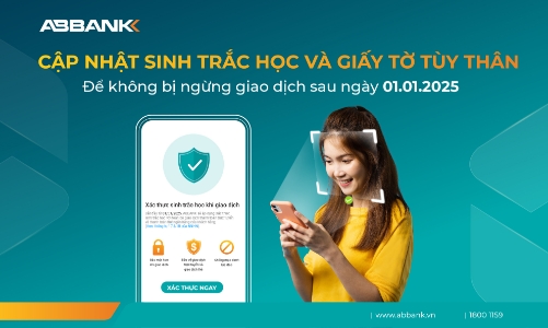 ABBANK khuyến nghị khách hàng sớm hoàn tất cập nhật thông tin sinh trắc học 