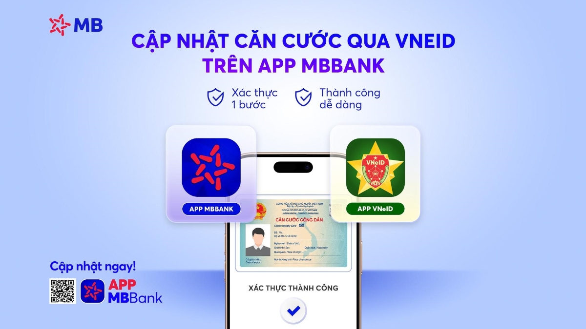 MB hỗ trợ người dùng cập nhật căn cước qua việc liên kết với ứng dụng VNeID, giúp quá trình cập nhật thuận tiện và yên tâm hơn.