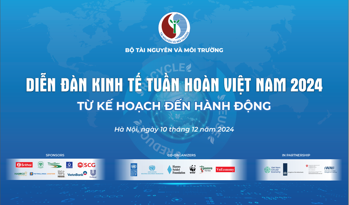 Diễn đàn Kinh tế tuần hoàn lần thứ 3 (năm 2024) sẽ diễn ra vào ngày 10/12/2024.