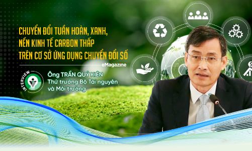 Chuyển đổi tuần hoàn, xanh, nền kinh tế carbon thấp trên cơ sở ứng dụng chuyển đổi số 