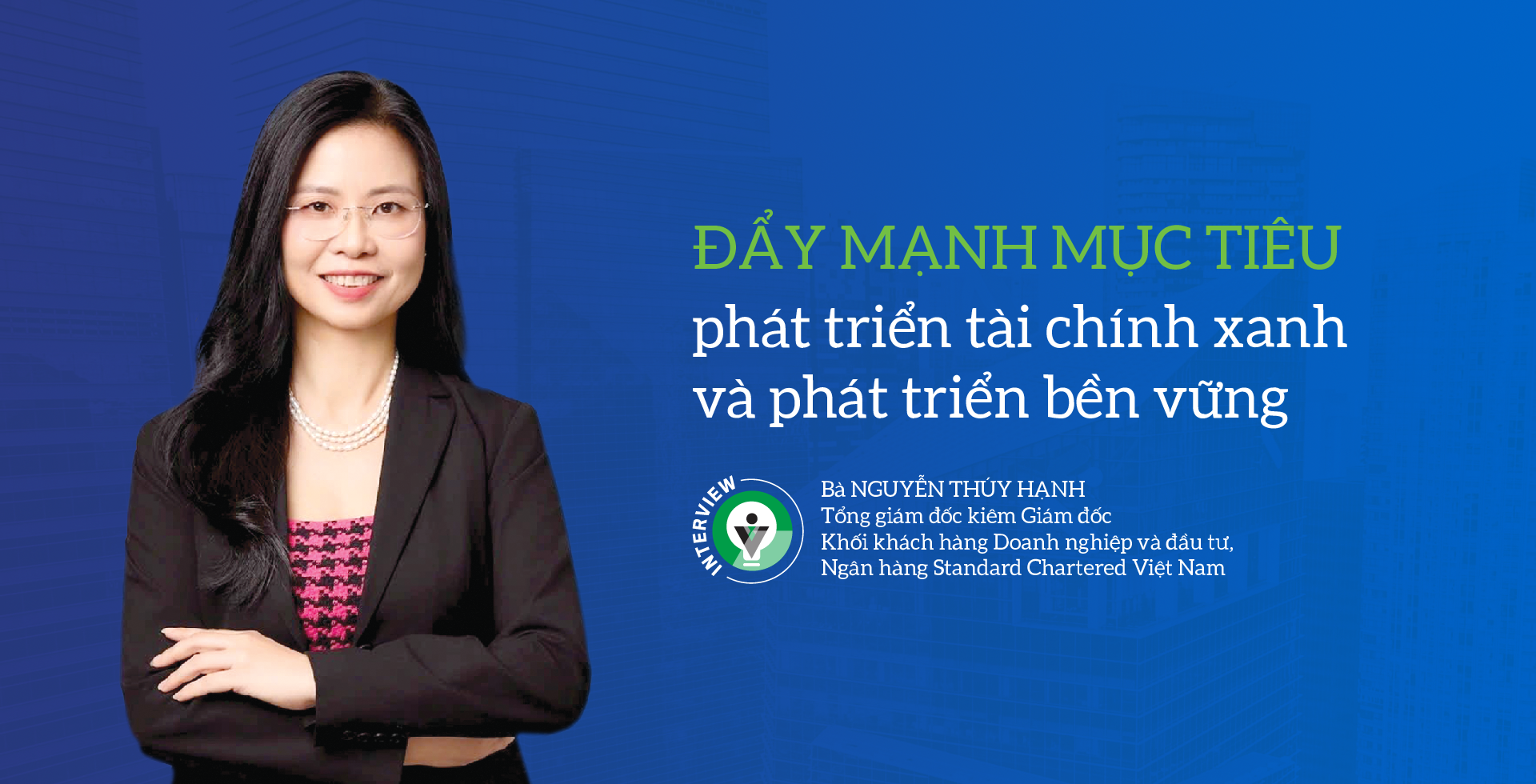 Đẩy mạnh mục tiêu phát triển tài chính xanh và phát triển bền vững - Ảnh 1