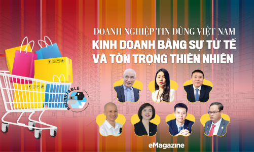 Doanh nghiệp Tin Dùng Việt Nam: Kinh doanh bằng sự tử tế và tôn trọng thiên nhiên 