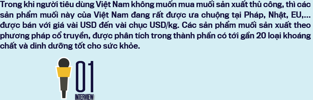 Vực dậy nghề muối để diêm dân không bị bỏ lại phía sau  - Ảnh 2