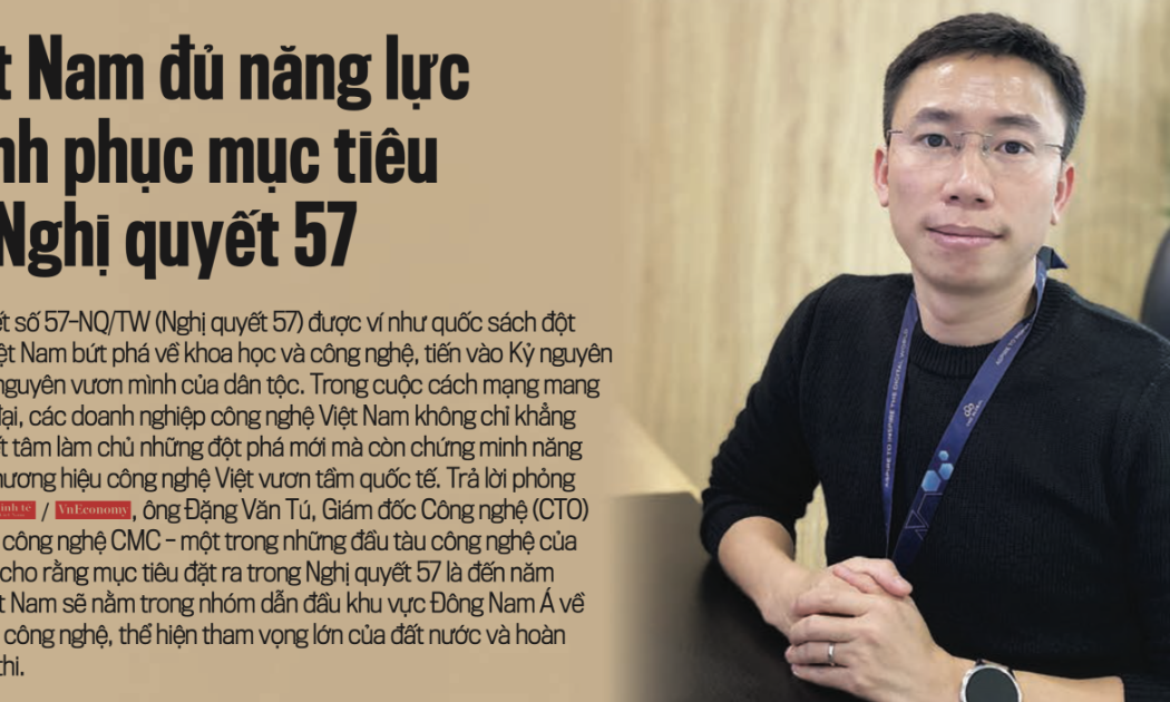 Đại diện Tập đoàn công nghệ CMC chia sẻ định hướng phát triển của Tập đoàn trước những mục tiêu về đột phá khoa học công nghệ của Viêt Nam trong Nghị quyết 57. 