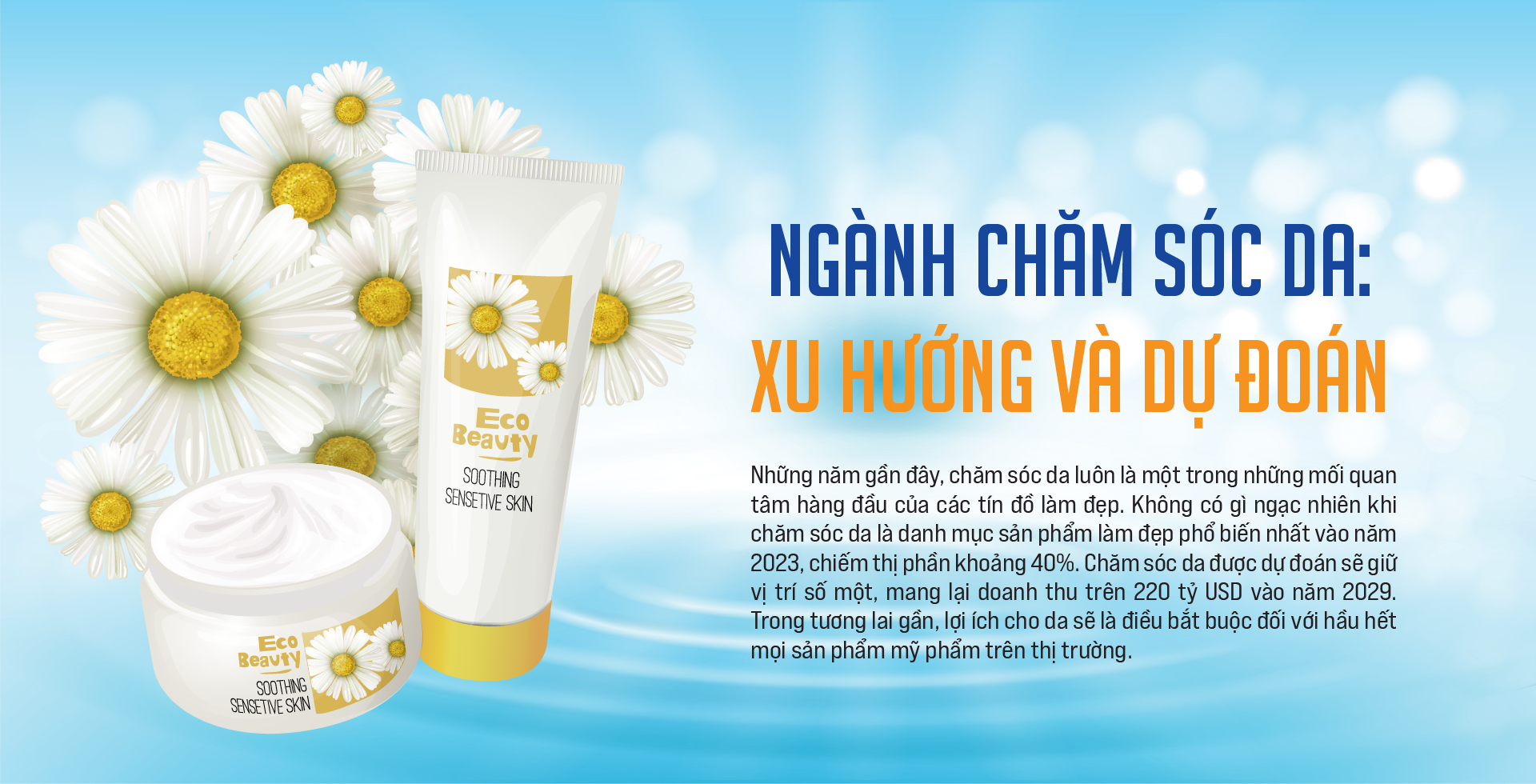 Ngành chăm sóc da: Xu hướng và dự đoán - Ảnh 1