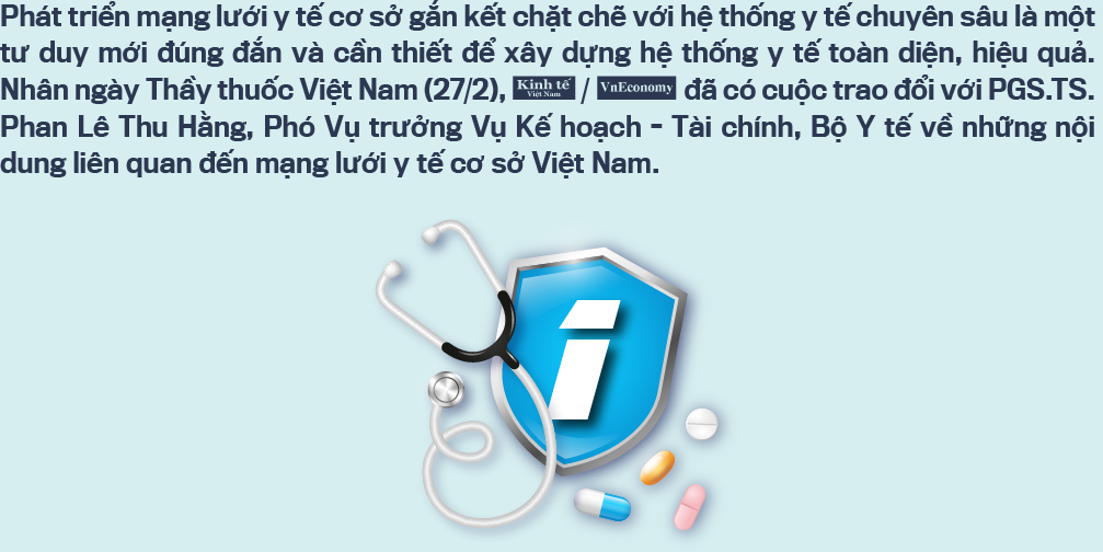 Mạng lưới y tế cơ sở: Liên kết chặt chẽ với y tế chuyên sâu - Ảnh 2