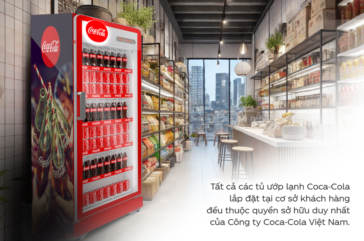 Tất cả các tủ ướp lạnh Coca-Cola lắp đặt tại cơ sở khách hàng đều thuộc quyền sở hữu duy nhất của Công ty Coca-Cola Việt Nam.