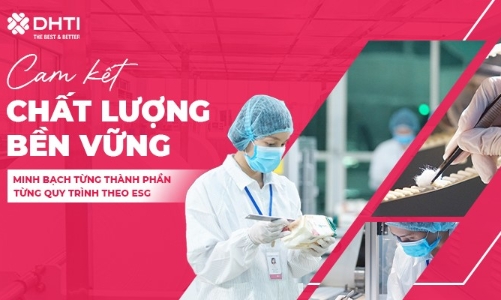 Tiên phong ESG - DHTI định hình tiêu chuẩn lĩnh vực OEM các sản phẩm chăm sóc cá nhân