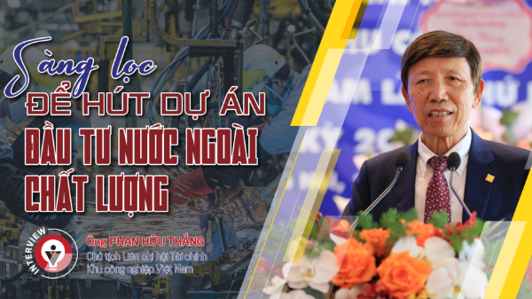 Sàng lọc để hút dự án đầu tư nước ngoài chất lượng