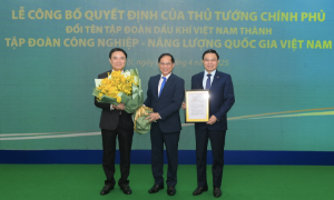 Tập đoàn Dầu khí Việt Nam đổi tên thành Tập đoàn Công nghiệp - Năng lượng Quốc gia Việt Nam 