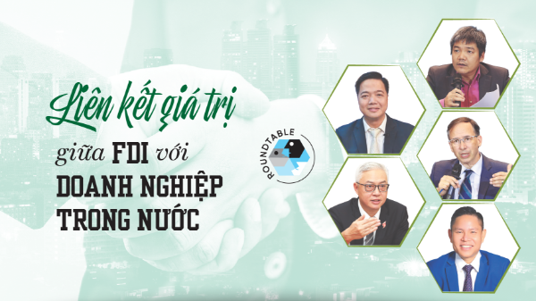 Liên kết giá trị giữa FDI với doanh nghiệp trong nước 