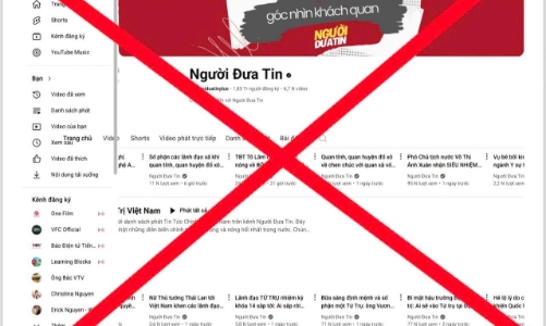Bắt tạm giam 3 quản trị viên kênh Youtube “Người Đưa Tin” vì xuyên tạc, chống phá, hưởng lợi bất chính hơn 10 tỷ đồng 