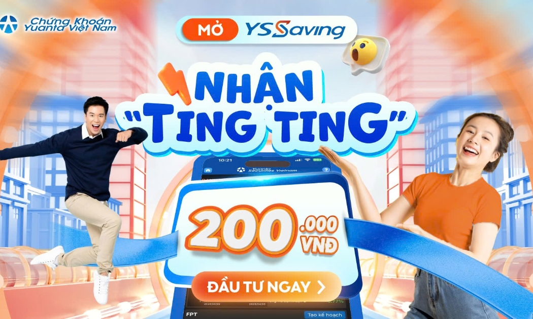 Mở YSsaving nhận ting ting 200.000 đồng từ Chứng khoán Yuanta Việt Nam.