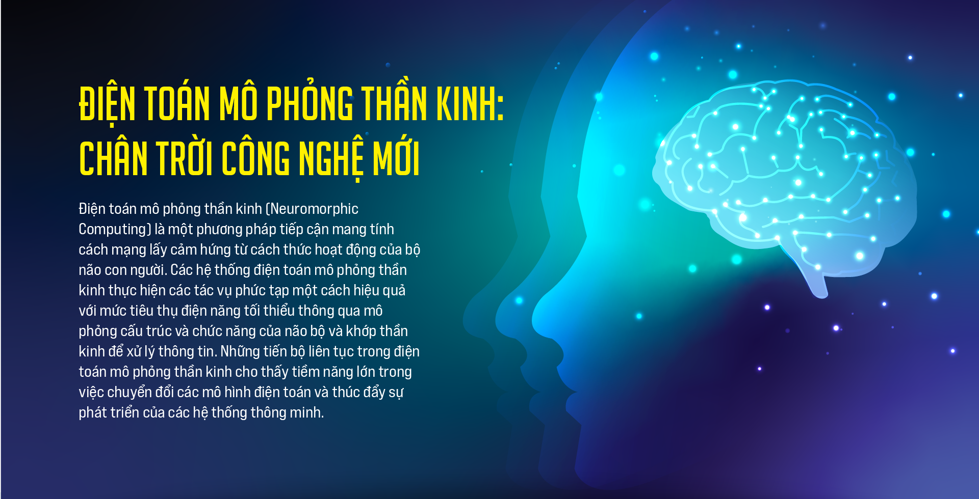 Điện toán mô phỏng thần kinh: Chân trời công nghệ mới - Ảnh 1