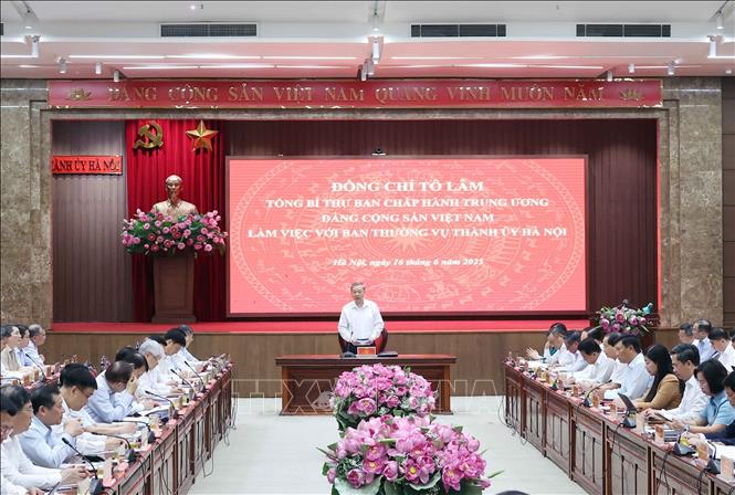 Tổng Bí thư Tô Lâm làm việc với Ban Thường vụ Thành ủy Hà Nội.