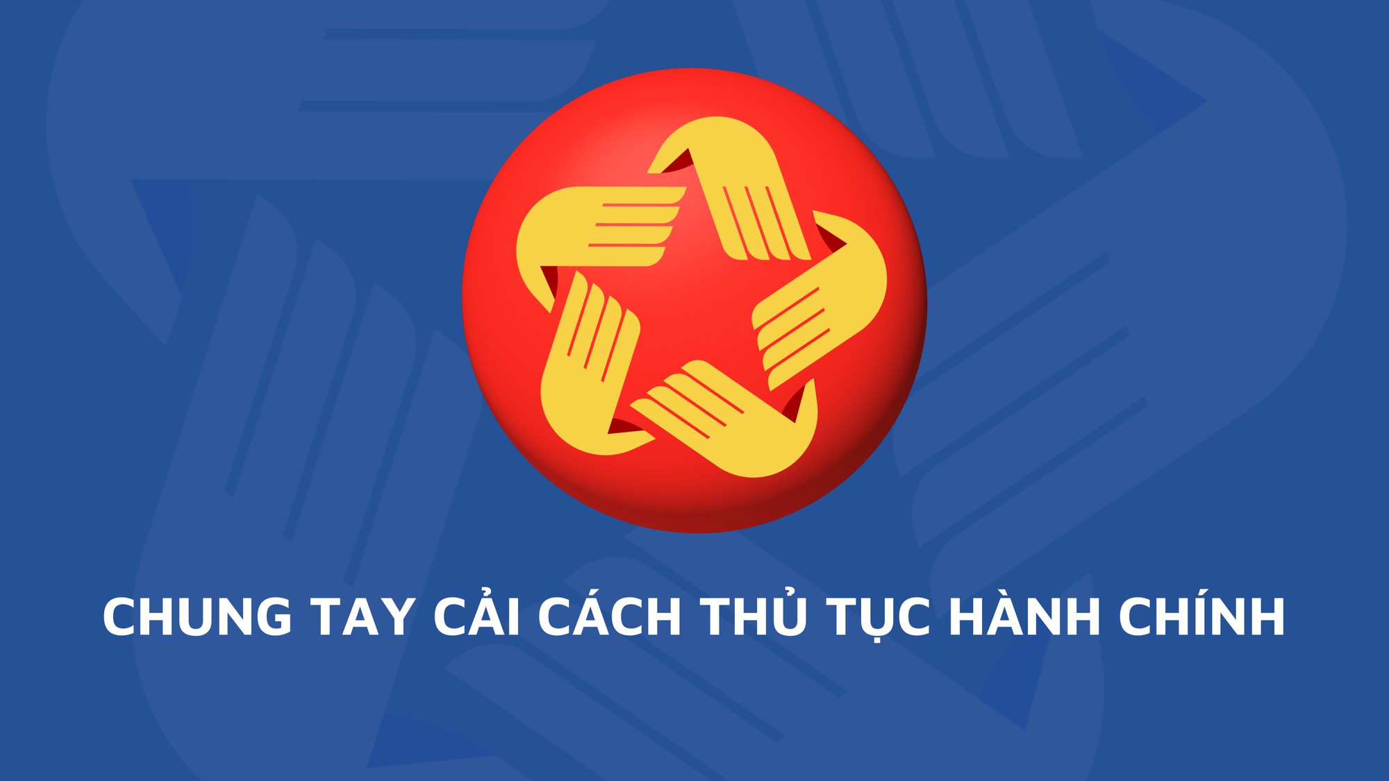 Thành lập Ban Chỉ đạo của Chính phủ về cải cách thủ tục hành chính và phân cấp, phân quyền