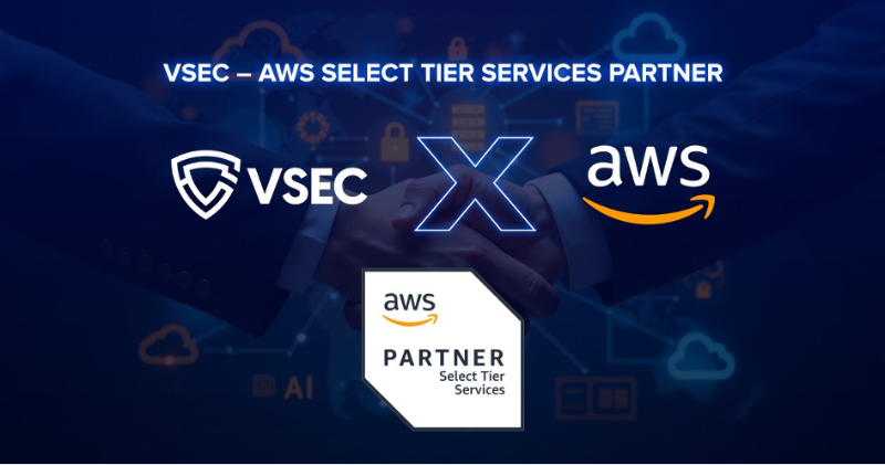 VSEC becomes AWS Select Tier Services Partner for cloud security solutions in Vietnam
