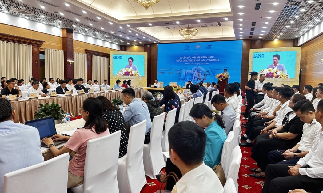 Diễn đàn Nhân lực ngành Ngân hàng trước làn sóng công nghệ tổ chức ngày 16/7/2025