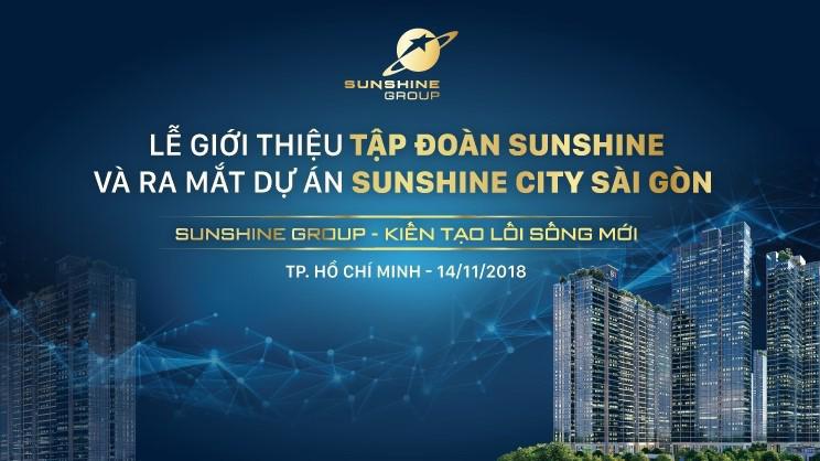 Sự kiện ra mắt của Sunshine Group tại Sài Gòn sẽ diễn ra vào ngày 14/11 tới tại Gem Center (Tp.HCM).