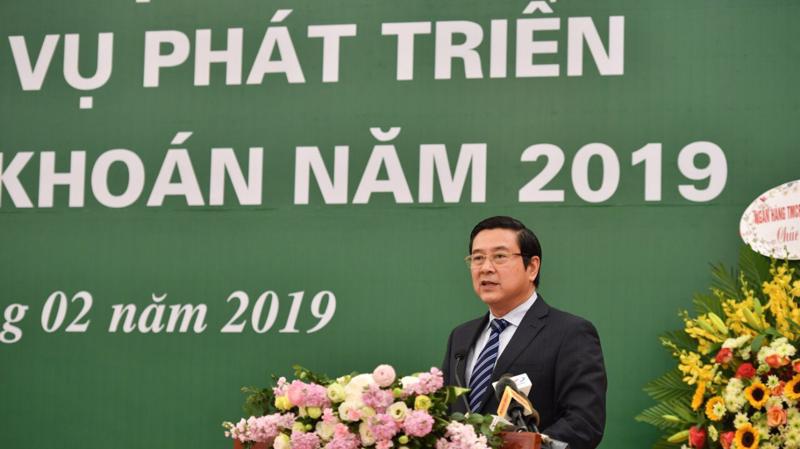 Hội nghị Triển khai nhiệm vụ phát triển thị trường chứng khoán năm 2019 do Bộ Tài chính, Ủy ban Chứng khoán Nhà nước tổ chức đã diễn ra tại Hà Nội.