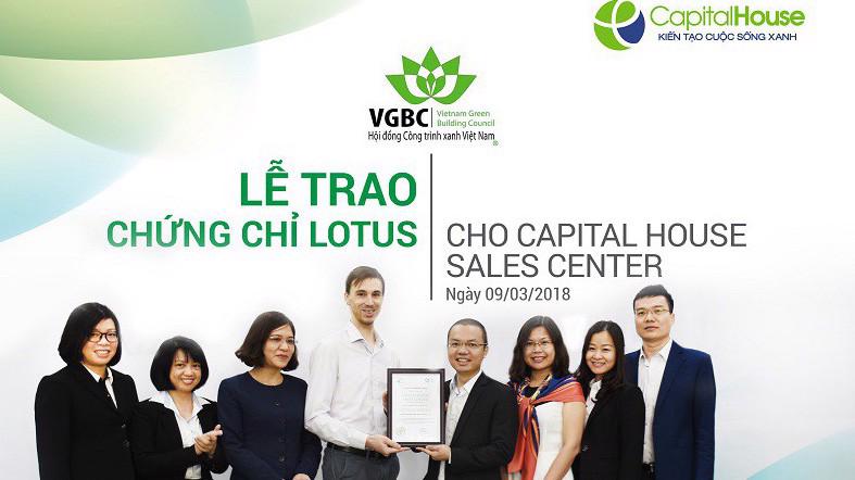 Capital House Sales Center cũng chính là dự án đầu tiên ở Việt Nam đạt chứng chỉ xanh Lotus SI.
