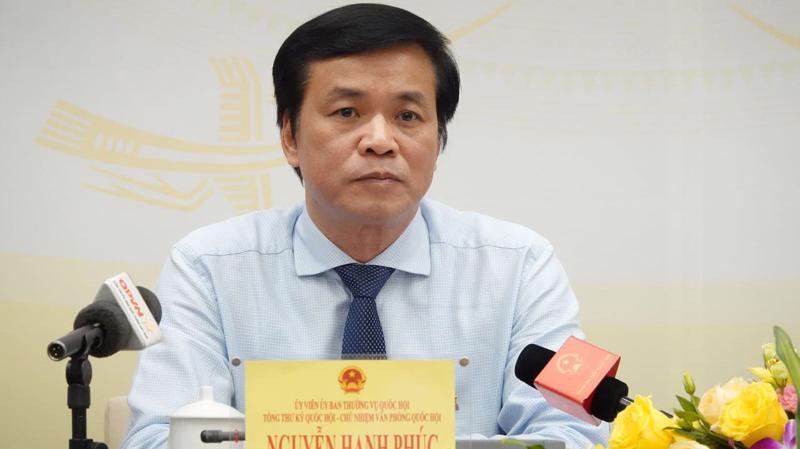 Tổng thư ký Quốc hội Nguyễn Hạnh Phúc chủ trì họp báo - Ảnh: Quang Phúc. 