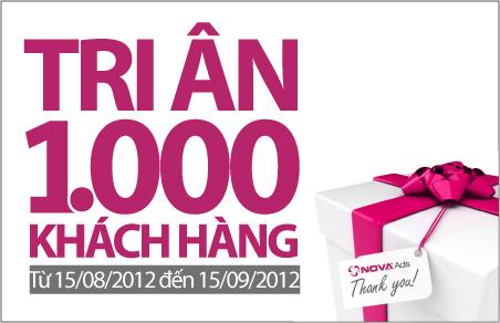 Chương trình “Tri ân 1.000 khách hàng” triển khai từ 15/8 - 15/9/2012.