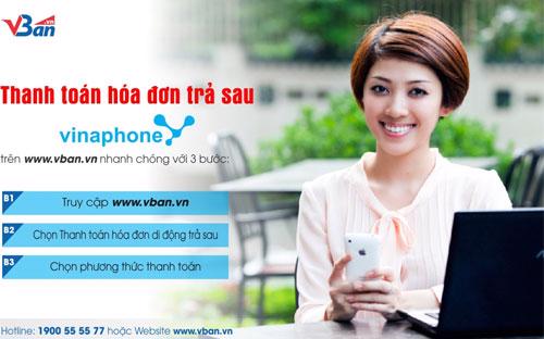 Khách hàng thuê bao VinaPhone trả sau trên toàn quốc có thể nhanh chóng
thanh toán hóa đơn điện thoại hàng tháng chỉ bằng vài click chuột trên
website Vban.vn.