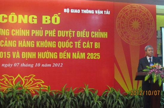 Lễ công bố quyết định của Thủ tướng Chính phủ phê duyệt điều chỉnh Quy hoạch tổng thể Cảng hàng không quốc tế Cát Bi, Thành phố Hải Phòng giai đoạn đến năm 2015 và định hướng đến năm 2025.
