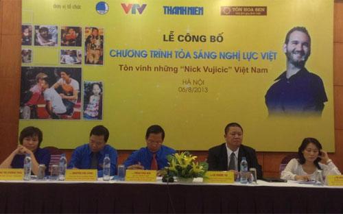 Lễ công bố Chương trình Tỏa sáng nghị lực Việt - Tôn vinh những “Nick Vujicic” Việt Nam.