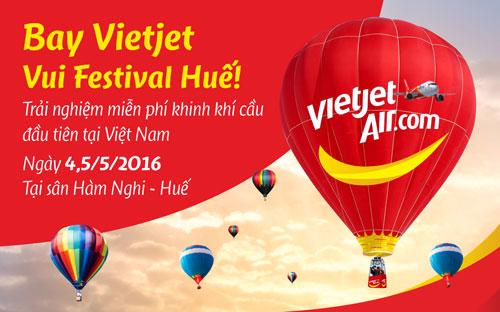 Khinh khí cầu Vietjet sẽ bay trình diễn, phục vụ du khách tham quan và nhìn ngắm toàn cảnh thành phố Huế từ trên cao.