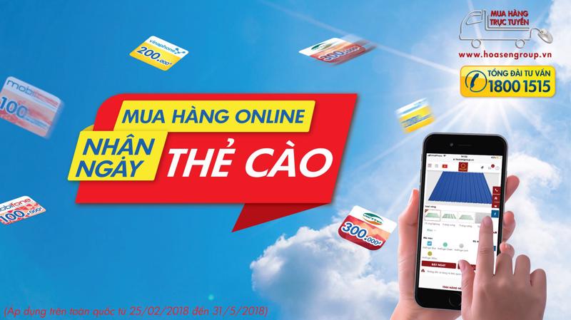 Từ ngày 25 đến 31/5/2018, Tập đoàn Hoa Sen sẽ triển khai chương trình "Mua hàng online - Nhận ngay thẻ cào". 