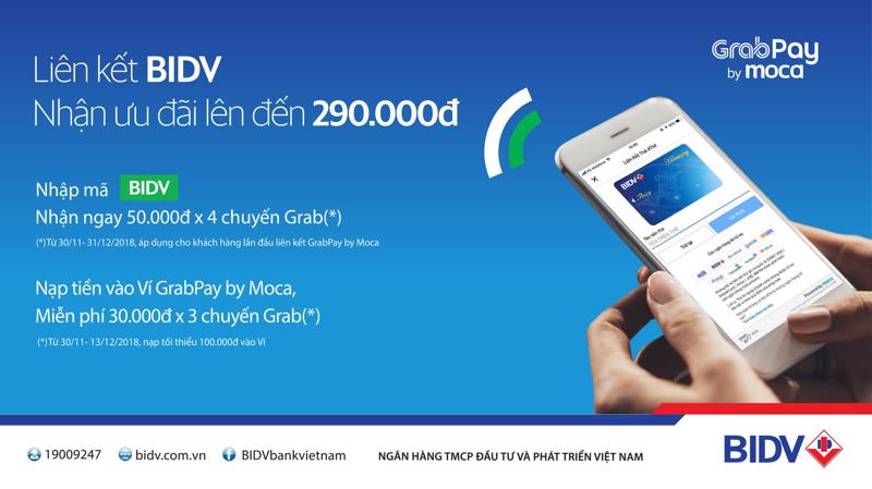 Khách hàng sẽ nhận ngay 4 mã khuyến mại BIDV trên Grab trị giá 50.000 đồng một mã, khi có tài khoản BIDV liên kết lần đầu với GrabPay by Moca.
