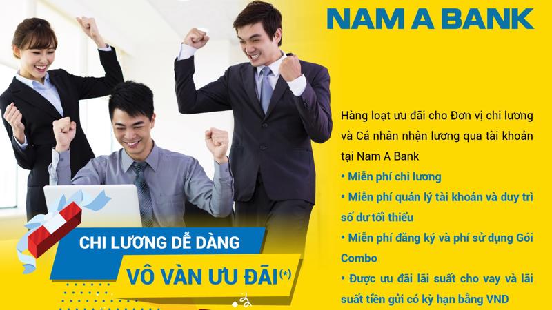 Với chương trình ưu đãi cho doanh nghiệp chi lương, từ nay đến 31/12, tất cả doanh nghiệp khi thực hiện chi lương qua tài khoản Nam A Bank sẽ được hưởng hàng loạt ưu đãi.