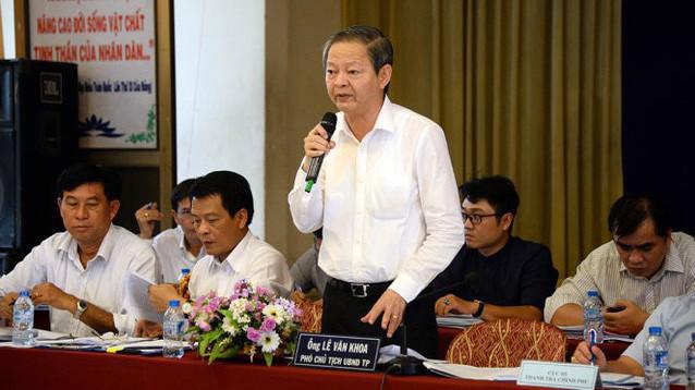 Phó chủ tịch UBND Tp.HCM Lê Văn Khoa phụ trách các lĩnh vực về đô thị, giao thông, địa chính.