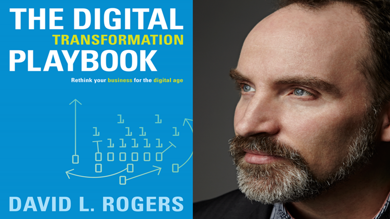 Cuốn playbook "The Digital Transformation Playbook, rethinking your business in the digital age" của Giáo sư David Rogers.