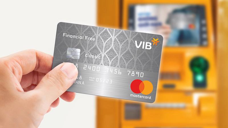 Thẻ VIB Financial Free, lựa chọn tối ưu khi cần gấp tiền mặt.