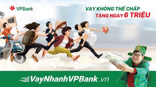 VPBank ra mắt thương hiệu Vay nhanh VPBank nhằm đáp ứng nhu cầu vay tiền
 nhanh để giải quyết các vấn đề bước ngoặt trong cuộc sống.