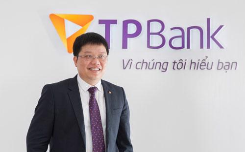 Ông Nguyễn Hưng, Tổng giám đốc TPBank.