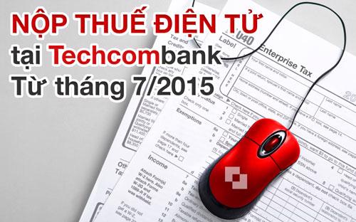 Từ ngày 1/7/2015 đến 30/9/2015 khi đăng ký sử dụng dịch vụ này tại 
Techcombank, khách hàng sẽ được&nbsp; miễn 100% phí chuyển tiền nộp thuế điện
 tử.<br>