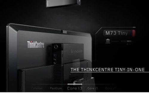 ThinkCentre® Tiny-In-One có nhiều model khác nhau, phù hợp với nhu cầu đa dạng của doanh nghiệp.
