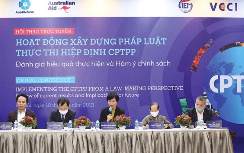 Hội thảo “Hoạt động xây dựng pháp luật thực thi Hiệp định CPTPP– Đánh giá hiệu quả thực hiện và hàm ý chính sách”.
