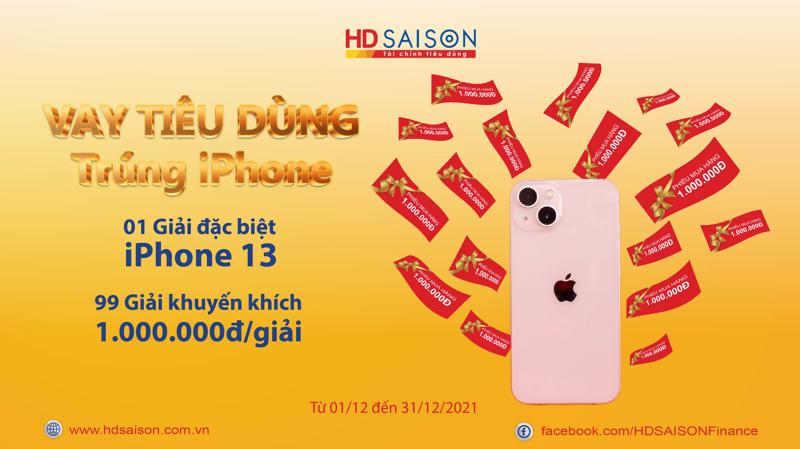 Nhận ngay iPhone 13 khi vay tiêu dùng qua HD SAISON.