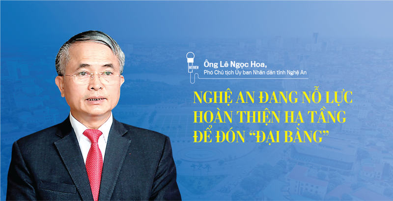 Ông Lê Ngọc Hoa, Phó chủ tịch UBND tỉnh Nghệ An