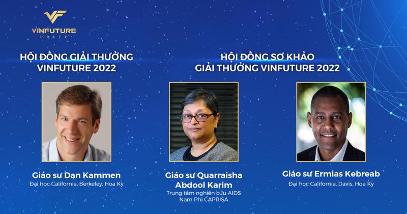 Ba thành viên mới lần đầu tiên góp mặt trong các Hội đồng khoa học của Giải thưởng VinFuture 2022.