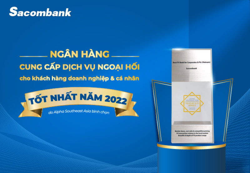 Sacombank nhận giải thưởng Ngân hàng cung cấp dịch vụ ngoại hối tốt nhất liên tục trong 3 năm.