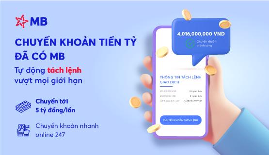 Tính năng "Tách lệnh tự động" trên App MBBank, cho phép khách hàng chuyển khoản vượt mọi giới hạn trong thời gian siêu nhanh.