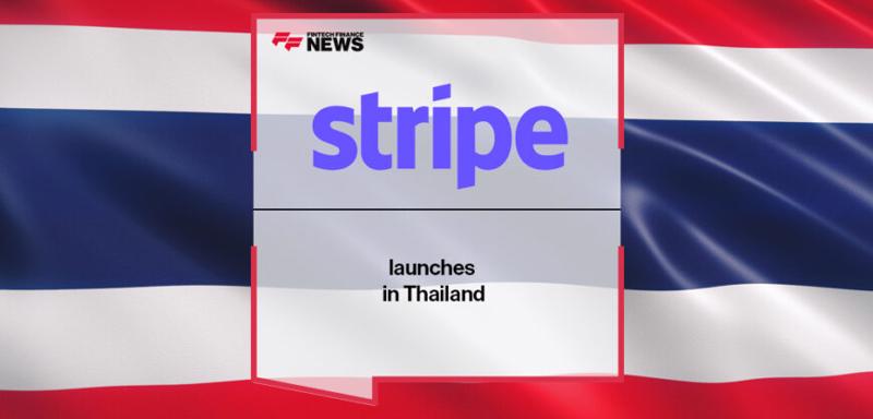 Công ty fintech toàn cầu Stripe gia nhập thị trường Thái Lan
